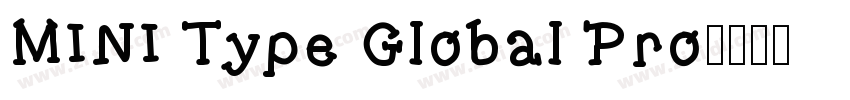 MINI Type Global Pro字体转换